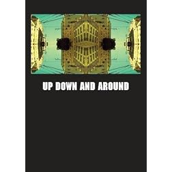 Up Down and Around