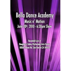 Bella Dance Academy - Music n' Motion - June 20, 2010 - 6:30pm