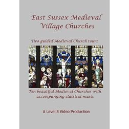 East Sussex Medieval Towns and Villages Churches