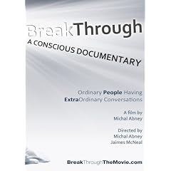 BreakThrough: A Conscious Documentary