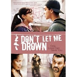 Don't Let Me Drown