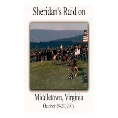 Sheridan's Raid on Middletown, Virginia (2007) Original