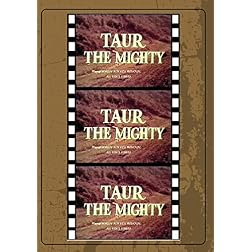 Taur The Mighty