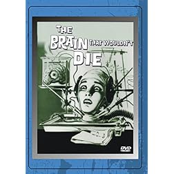Brain That Wouldn't Die