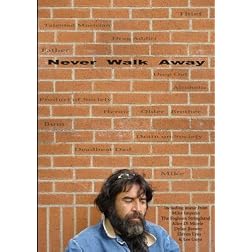 Never Walk Away
