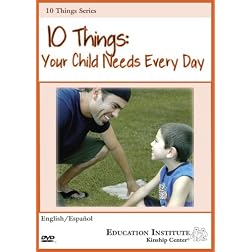 10 Things: Your Child Needs Everyday