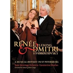 Renee Fleming & Dmitri Hvorostovsky: A Musical Odyssey in St. Petersburg