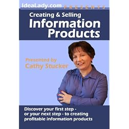 Creating and Selling Information Products