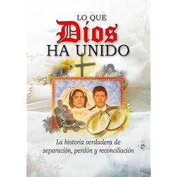 Lo que Dios ha Unido