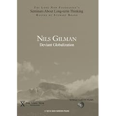 Nils Gilman: Deviant Globalization