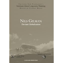 Nils Gilman: Deviant Globalization