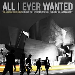 Airborne Toxic Event: All I Ever Wanted - Live from The Walt Disney Concert Hall [Blu-ray]