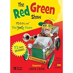 Red Green Show: The Toddlin' Years (Seasons 1994-1996)