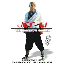 Jet Li: Man From Shaolin