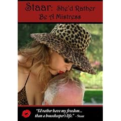 Staar: She'd Rather Be a Mistress