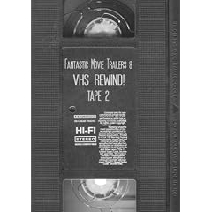 Fantastic Movie Trailers 8 - VHS Rewind! Tape 2