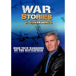 War Stories with Oliver North: High Tech Warriors on the Battlefield