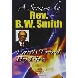 Faith Tried By Fire
