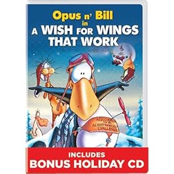 Opus N Bill in a Wish for Wings That Work