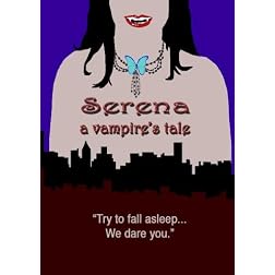 Serena, a vampire's tale