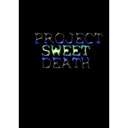 Project Sweet Death