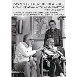 Paulo Freire at Highlander: A Conversation with Myles Horton