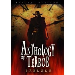 Anthology of Terror: Prelude