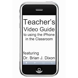 Teacher's Video Guide to using the iPhone in the Classroom