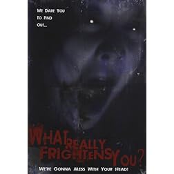 What Really Frightens You