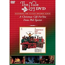 Christmas Gift for You from Phil Spector (The Yule Log DVD)