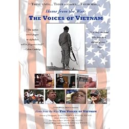 Home From The War: The Voices of Vietnam