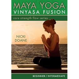 Maya Yoga Vinyasa Fusion: Core Strength Flow