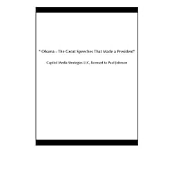 " Obama - The Great Speeches That Made a President"