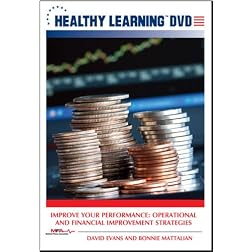 Improve Your Performance: Operational and Financial Improvement Strategies