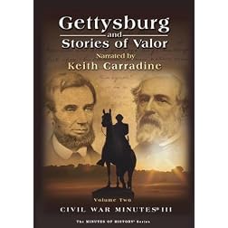 Gettysburg and Stories of Valor - Civil War Minutes III Volume Two