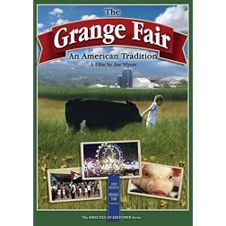The Grange Fair - An American Tradition
