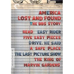 America Lost & Found: The BBS Story (Head / Easy Rider / Five Easy Pieces / Drive, He Said / The Last Picture Show / The King of Marvin Gardens / A Safe Place) (Criterion Collection)