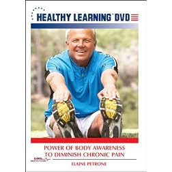 Power of Body Awareness to Diminish Chronic Pain
