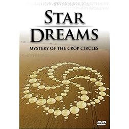 Star Dreams: Mystery of the Crop Circles