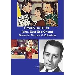 George Raft in Limehouse Blues (aka.- East End Chant ) / Bonus- I'm The Law (2 Episodes)