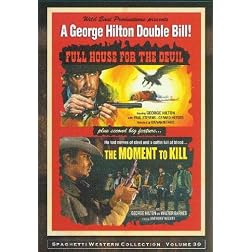 Moment to Kill & Full House for the Devil
