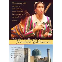 World Music From Uzbekistan With Mon�j�t Yultchieva (Non-Profit)