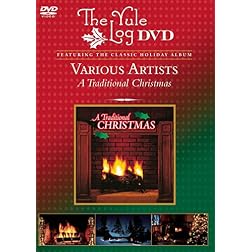 A Traditional Christmas (The Yule Log DVD)