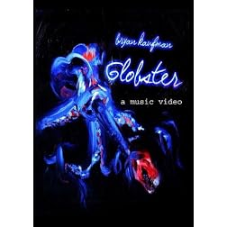 Globster by Bryan Kaufman (a music video)