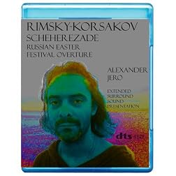 Rimsky-Korsakov: Scheherezade, Russian Easter Festival overture (Includes Alexander Jero conceptual 5.1 presentation) [7.1 DTS-HD Master Audio Disc] [Blu-ray]