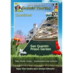 Garden Travels Chanticleer San Quentin Prison Garden