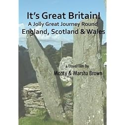 Its Great Britain A Jolly Great Journey Round England, Scotland and Wales