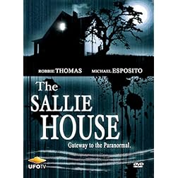 The Sallie House: Gateway to the Paranormal