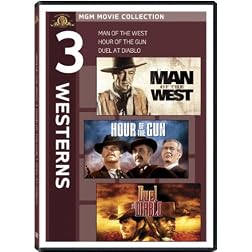 Man of the West & Hour of the Gun & Duel at Diablo