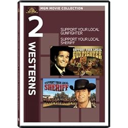 Support Your Local Gunfighter & Support Sheriff